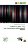 Image for Double-Striped Pug