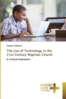 Image for The Use of Technology in the 21st Century Nigerian Church