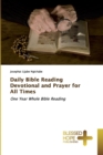 Image for Daily Bible Reading Devotional and Prayer for All Times