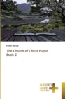 Image for The Church of Christ Pulpit, Book 2