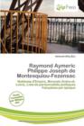 Image for Raymond Aymeric Philippe Joseph de Montesquiou-Fezensac