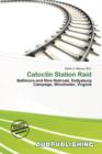 Image for Catoctin Station Raid