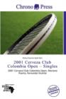 Image for 2001 Cerveza Club Colombia Open - Singles