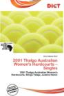 Image for 2001 Thalgo Australian Women&#39;s Hardcourts - Singles
