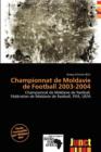 Image for Championnat de Moldavie de Football 2003-2004