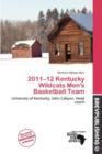 Image for 2011-12 Kentucky Wildcats Men&#39;s Basketball Team
