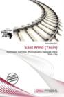 Image for East Wind (Train)