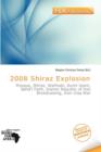 Image for 2008 Shiraz Explosion