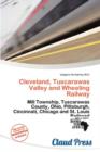 Image for Cleveland, Tuscarawas Valley and Wheeling Railway