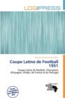 Image for Coupe Latine de Football 1951