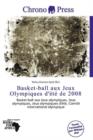 Image for Basket-Ball Aux Jeux Olympiques D&#39; T de 2008