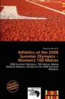 Image for Athletics at the 2008 Summer Olympics - Women&#39;s 100 Metres
