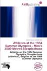 Image for Athletics at the 1964 Summer Olympics - Men&#39;s 3000 Metres Steeplechase