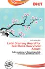 Image for Latin Grammy Award for Best Rock Solo Vocal Album