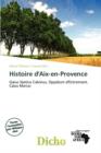 Image for Histoire D&#39;Aix-En-Provence