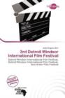 Image for 3rd Detroit Windsor International Film Festival