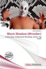 Image for Black Shadow (Wrestler)