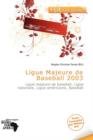 Image for Ligue Majeure de Baseball 2003