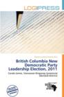 Image for British Columbia New Democratic Party Leadership Election, 2011