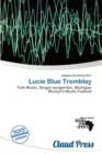 Image for Lucie Blue Tremblay