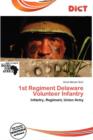 Image for 1st Regiment Delaware Volunteer Infantry