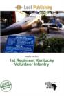 Image for 1st Regiment Kentucky Volunteer Infantry