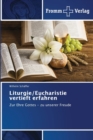 Image for Liturgie/Eucharistie vertieft erfahren