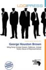 Image for George Houston Brown