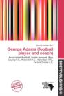 Image for George Adams (Football Player and Coach)