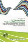 Image for 1975 Asian Men&#39;s Volleyball Championship