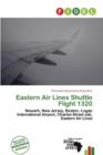 Image for Eastern Air Lines Shuttle Flight 1320