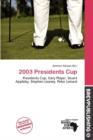 Image for 2003 Presidents Cup