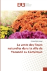 Image for La vente des fleurs naturelles dans la ville de Yaounde au Cameroun
