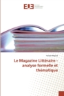 Image for Le Magazine Litteraire - analyse formelle et thematique