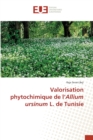 Image for Valorisation phytochimique de l&#39;Allium ursinum L. de Tunisie