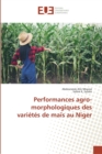 Image for Performances agro-morphologiques des varietes de mais au Niger