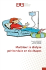 Image for Maitriser la dialyse peritoneale en six etapes