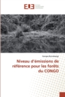 Image for Niveau d&#39;emissions de reference pour les forets du CONGO
