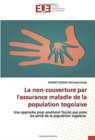 Image for La non-couverture par l&#39;assurance maladie de la population togolaise