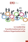 Image for Le Leadership Transformationnel et La Culture Organisationnelle