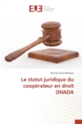 Image for Le statut juridique du cooperateur en droit OHADA