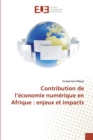 Image for Contribution de l&#39;economie numerique en Afrique