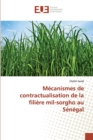 Image for Mecanismes de contractualisation de la filiere mil-sorgho au Senegal