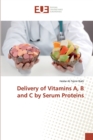 Image for Delivery of Vitamins A, B and C by Serum Proteins