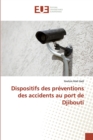 Image for Dispositifs des preventions des accidents au port de Djibouti