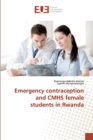 Image for Emergency contraception and CMHS female students in Rwanda