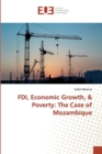 Image for FDI, Economic Growth, &amp; Poverty