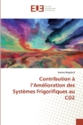 Image for Contribution a l&#39;Amelioration des Systemes Frigorifiques au CO2