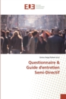 Image for Questionnaire &amp; Guide d&#39;entretien Semi-Directif