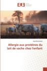 Image for Allergie aux proteines du lait de vache chez l&#39;enfant